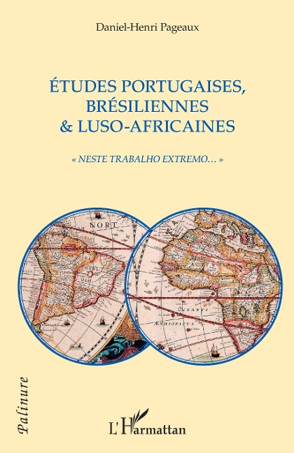 Etudes portugaises, brésiliennes & luso-africaines - Pageaux