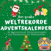Cover-Bild zum Titel 'Der grosse Weltrekorde-Adventskalender' von 'Bibi Hübsch'