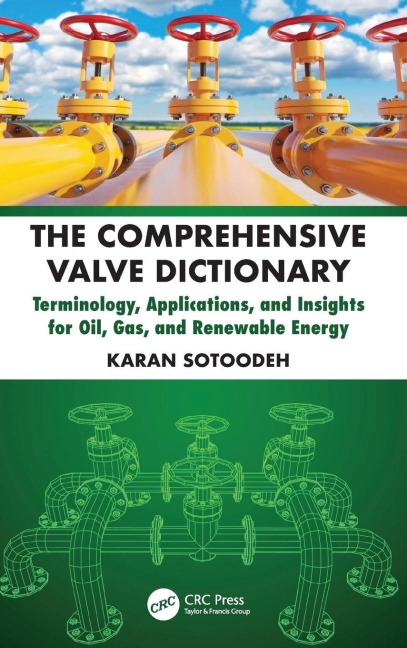 The Comprehensive Valve Dictionary - Karan Sotoodeh