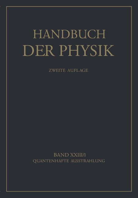 Quantenhafte Ausstrahlung - W. De Groot, R. Ladenburg, W. Noddack, F. M. Penning, H. Geiger