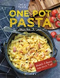One Pot Pasta. 30 blitzschnelle Rezepte für Nudeln & Sauce aus einem Topf - Émilie Perrin