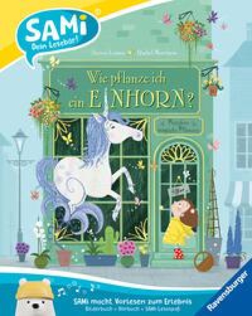 SAMi - Wie pflanze ich ein Einhorn? - Rachel Morrisroe