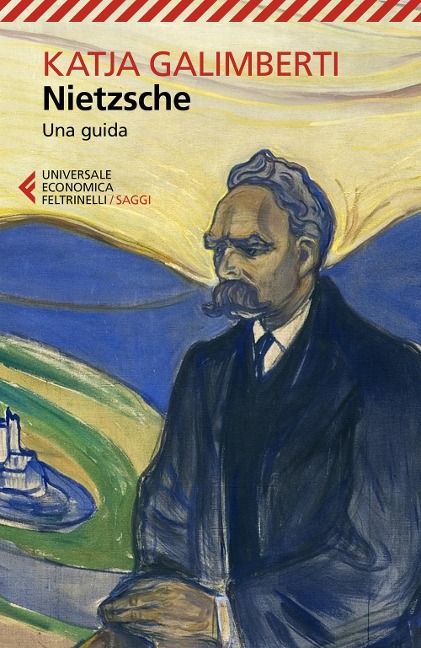 Nietzsche. Una guida - Katja Galimberti