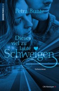 Cover-Bild zum Titel 'Dieses viel zu laute Schweigen' von 'Petra Bunte'