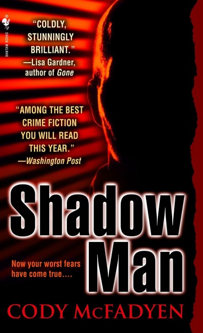 Shadow Man - Cody McFadyen