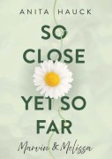 Cover-Bild zum Titel 'So close yet so far' von 'Anita Hauck'
