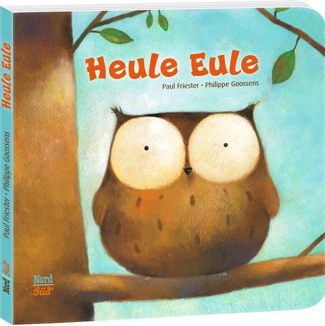 Heule Eule - Paul Friester