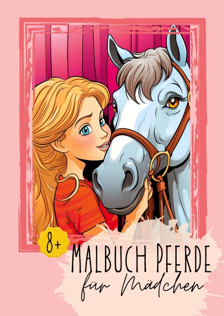 Malbuch Pferde für Mädchen 8+ - Nora Milles, Anna Piok, Tatjana Dobslaw