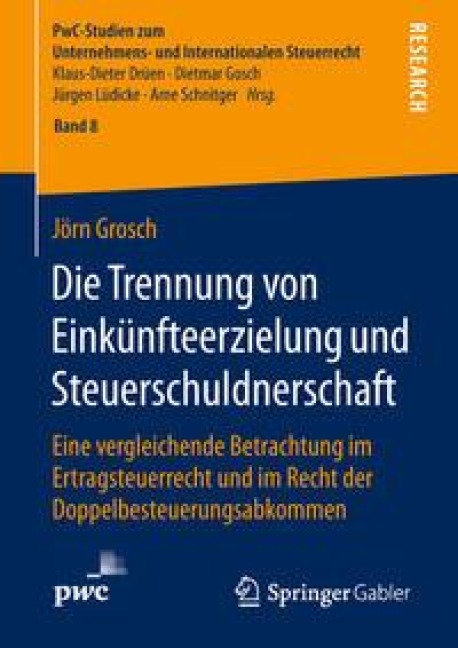 Die Trennung von Einkünfteerzielung und Steuerschuldnerschaft - Jörn Grosch