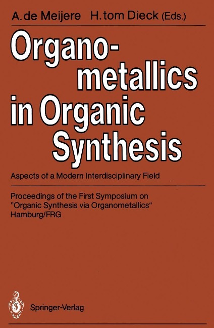 Organometallics in Organic Synthesis - 