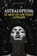 Cover-Bild zum Titel 'Astralopedia' von 'Alina Liamtseva'