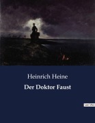 Cover-Bild zum Titel 'Der Doktor Faust' von 'Heinrich Heine'