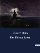 Cover-Bild zum Titel 'Der Doktor Faust' von 'Heinrich Heine'