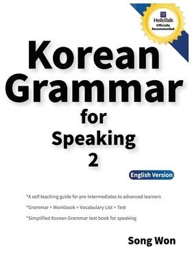 Korean Grammar for Speaking 2 - Song Won