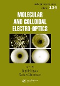 Cover-Bild zum Titel 'Molecular and Colloidal Electro-optics' von ''