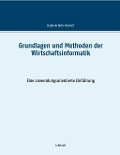 Cover-Bild zum Titel 'Grundlagen und Methoden der Wirtschaftsinformatik' von 'Gabriele Roth-Dietrich'