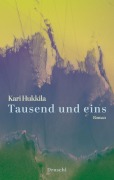 Cover-Bild zum Titel 'Tausend und eins' von 'Kari Hukkila, Maximilian Murmann'