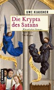 Cover-Bild zum Titel 'Die Krypta des Satans' von 'Uwe Klausner'