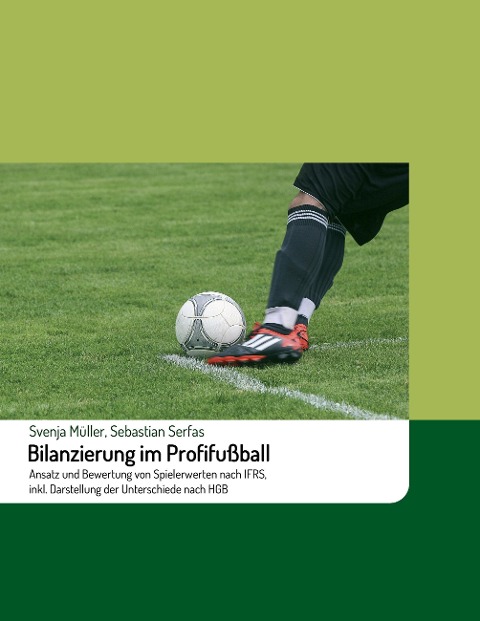 Bilanzierung im Profifußball - Sebastian Serfas, Svenja Müller