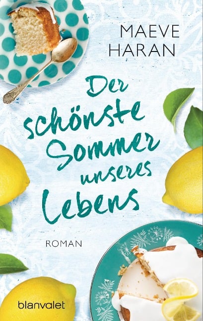 Der schönste Sommer unseres Lebens - Maeve Haran