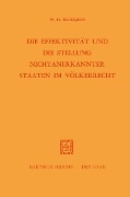 Cover-Bild zum Titel 'Die Effektivität und die Stellung Nichtanerkannter Staaten im Völkerrecht' von 'W. H. Balekjian'