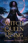 Cover-Bild zum Titel 'Witch Queen Rising' von 'Savannah Stephens'