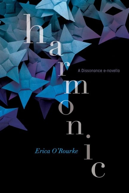 Harmonic - Erica O'Rourke