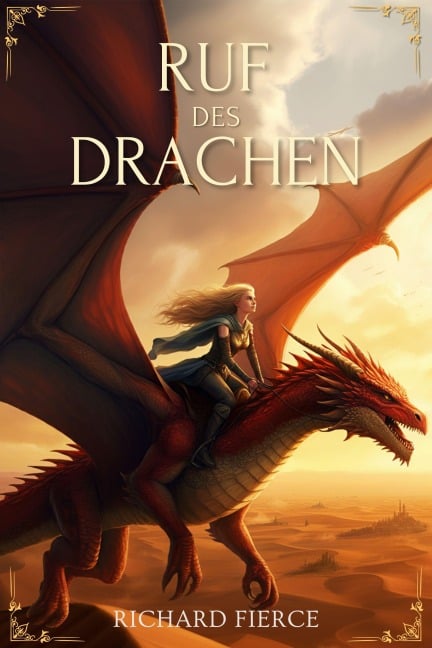 Ruf des Drachen - Richard Fierce