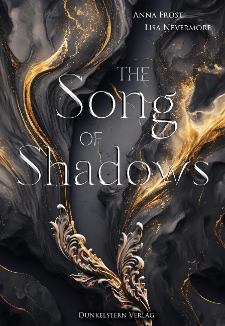 The Song of Shadows - Noa Frost, Lisa Nevermore, Anna Frost