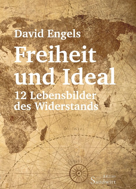 Freiheit und Ideal - David Engels