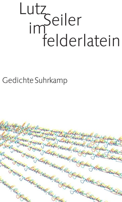 im felderlatein - Lutz Seiler