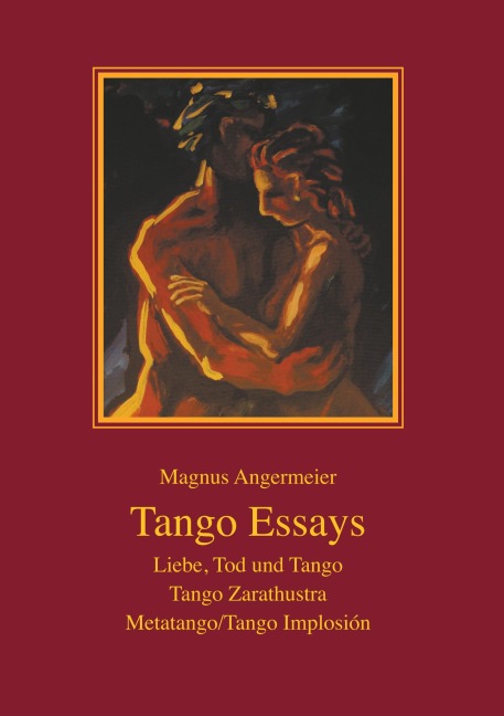 Tango Essays - Magnus Angermeier
