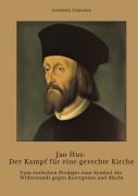 Cover-Bild zum Titel 'Jan Hus: Der Kampf für eine gerechte Kirche' von 'Dominik Tomasek'