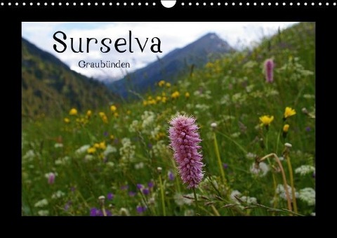 Surselva - Graubünden (Wandkalender immerwährend DIN A3 quer) - K. A. Lajavi. Com