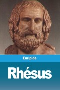 Cover-Bild zum Titel 'Rhésus' von 'Euripide'