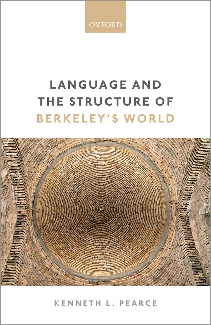 Language and the Structure of Berkeley's World - Kenneth L. Pearce