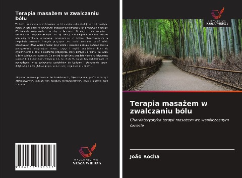 Terapia masa¿em w zwalczaniu bólu - João Rocha