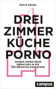 Cover-Bild zum Titel 'Drei Zimmer, Küche, Porno' von 'Philip Siegel'