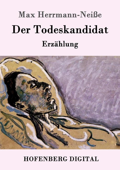 Der Todeskandidat - Max Herrmann-Neiße