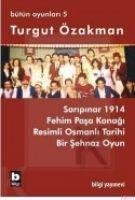 Bütün Oyunlari 5 - Turgut Özakman