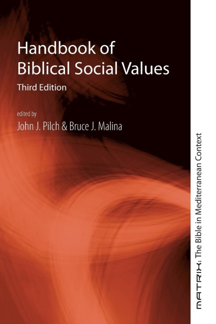 Handbook of Biblical Social Values, Third Edition - 