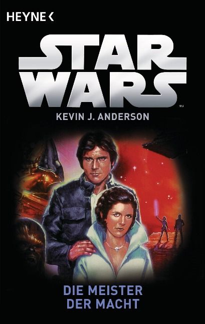 Star Wars(TM): Die Meister der Macht - Kevin J. Anderson