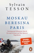 Cover-Bild zum Titel 'Moskau - Beresina - Paris' von 'Sylvain Tesson'