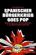 Spanischer Bürgerkrieg goes Pop - Daniela Kuschel