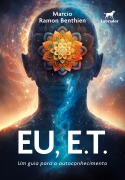 Cover-Bild zum Titel 'Eu, E.T.' von 'Marcio Ramon Benthien'