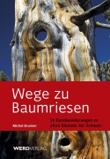 Cover-Bild zum Titel 'Wege zu Baumriesen' von 'Michel Brunner'