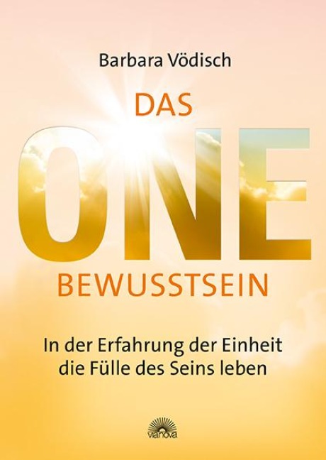 Das One-Bewusstsein - Barbara Vödisch