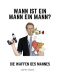 Cover-Bild zum Titel 'Wann ist ein Mann ein Mann?' von 'Beatrix Hauser'