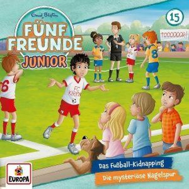 Fünf Freunde Junior 15: Das Fußball-Kidnapping / Die mysteriöse Nagelspur - Enid Blyton