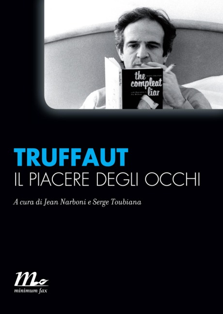 Il piacere degli occhi - François Truffaut